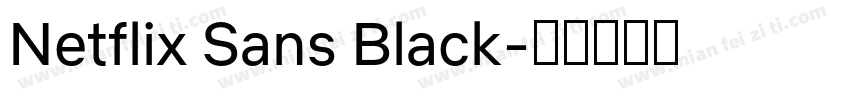 Netflix Sans Black字体转换